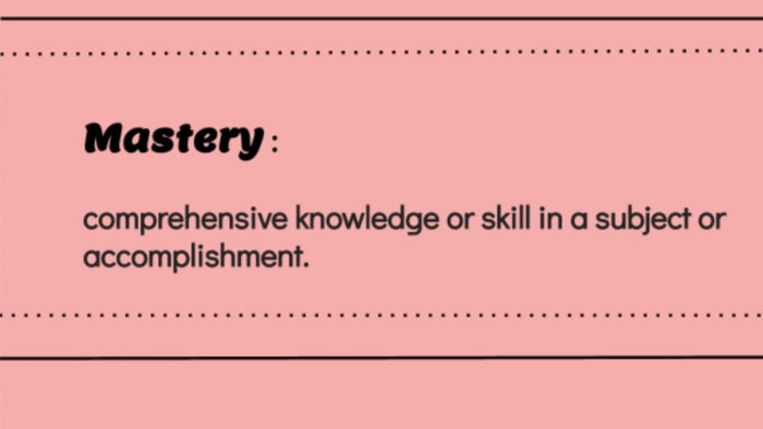 What is mastery in an Orton Gillingham Lesson?
