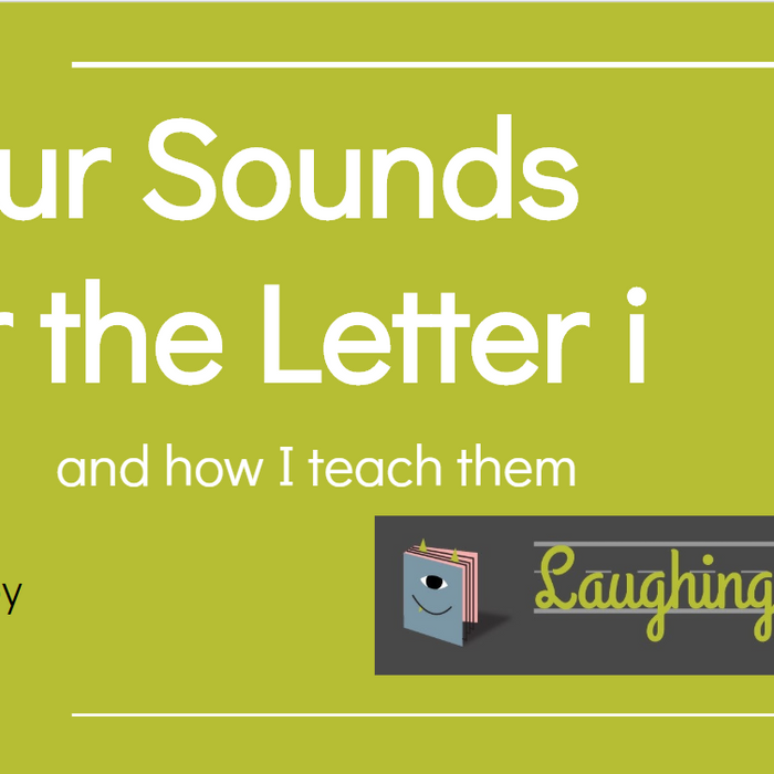Four Sounds for the Letter i