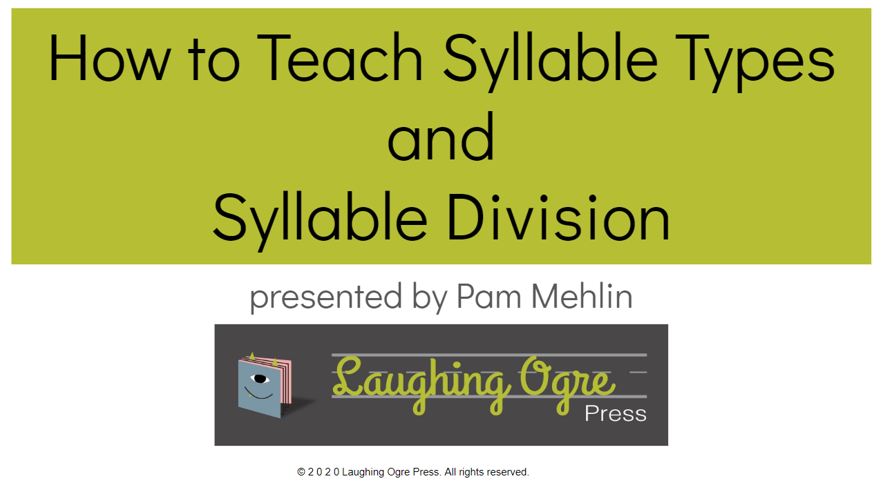 How to Teach Syllable types and Syllable Division Patterns.