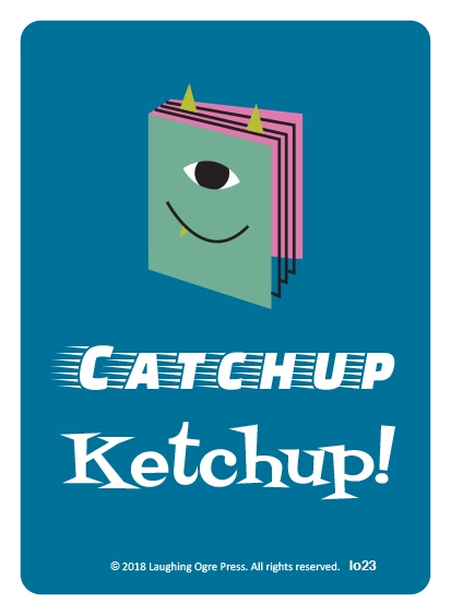 Catch Up, Ketchup!